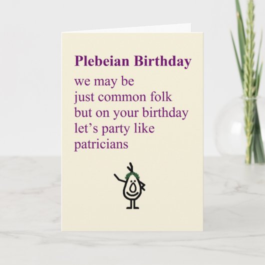 Plebeian Birthday, een grappig gedicht over een ge Kaart (Voorkant)