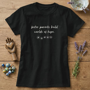 Pleegouders Bouwen Hoop Waarderingsontwerp T-shirt