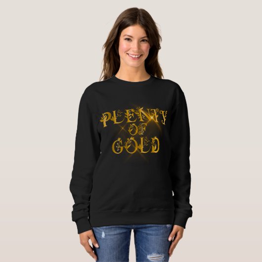 Plenty of Gold - Luxury Gold Typography Trui (Voorkant volledig)