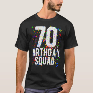 Plezier 70e Verjaardag Squad 70 Jaar Oud Party Cre T-shirt
