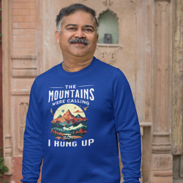 Plezier Bergen Bellen Ik Hing Op T-shirt
