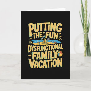 Plezier brengen in een disfunctionele vakantie 1 kaart