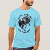 Plezier Buck Around en Ontdek het T-shirt (Voorkant)