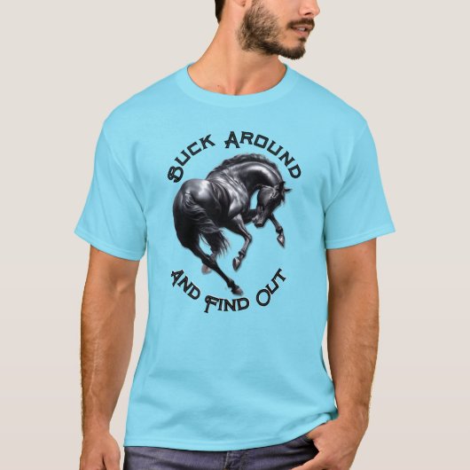 Plezier Buck Around en Ontdek het T-shirt (Voorkant)