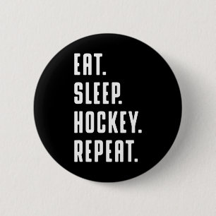 Plezier Eet Slaap Hockey Herhaal Plezier Graphic v Ronde Button 5,7 Cm