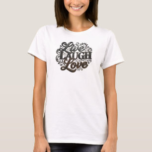 Plezier & Funky LIVE LAUGH LOVE Artistieke Express T-shirt