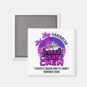 Plezier GEEN DRANK CRUISE CREW Bachelorette Party Magneet (Voorkant / Achterkant)