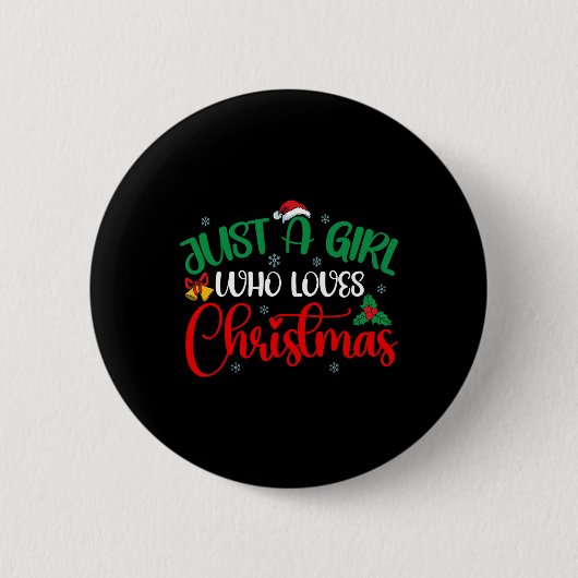 Plezier Gewoon een meisje die houdt van Kerstmis M Ronde Button 5,7 Cm (Voorkant)