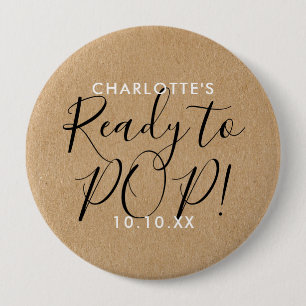 Plezier Klaar om te barsten Baby Shower Rustieke K Ronde Button 4,0 Cm