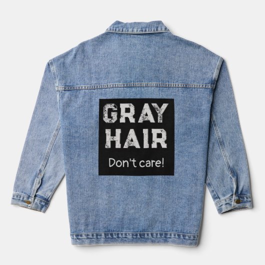 Plezier & Lachen! Grijs haar, maakt niet uit Denim Jacket (Achterkant)