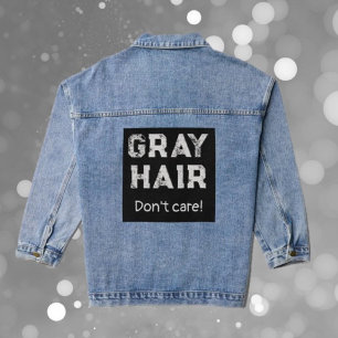 Plezier & Lachen! Grijs haar, maakt niet uit Denim Jacket