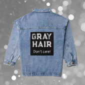 Plezier & Lachen! Grijs haar, maakt niet uit Denim Jacket