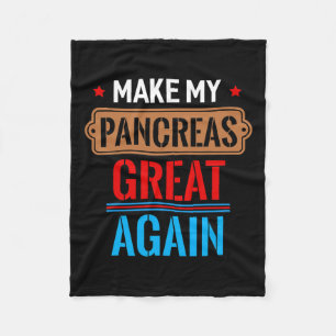 Plezier Maak mijn pancreas weer geweldig cadeau no Fleece Deken