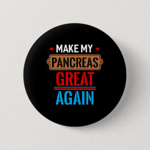Plezier Maak mijn pancreas weer geweldig cadeau no Ronde Button 5,7 Cm