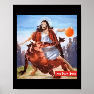 Plezier Niet Vandaag Satan Jesus Crossover Basketb Poster