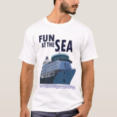 Plezier op het Zee cruiseschip T-shirt (Voorkant)