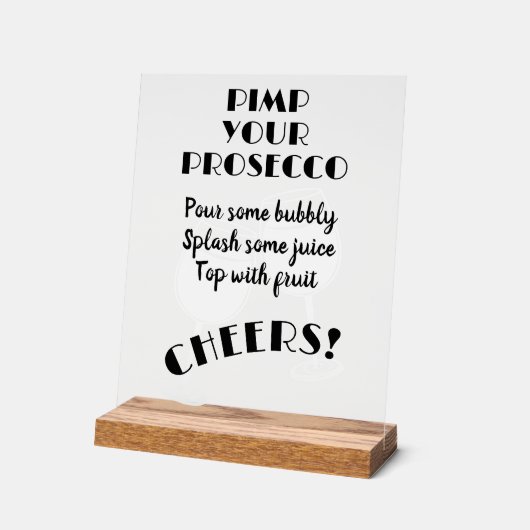 Plezier Pimp Uw Prosecco Cocktail Bar Instructies Acryl Bord (Hoek)