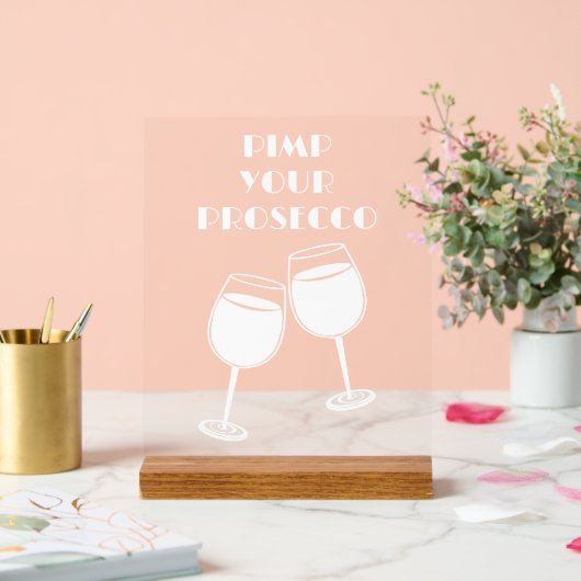 Plezier Pimp Uw Prosecco Cocktail Bar Uitnodiging Acryl Bord (Huwelijk)