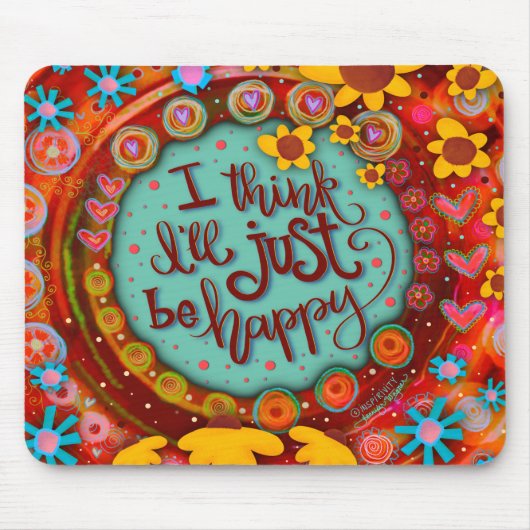 Plezier Wees gewoon blij Quote Inspirivity Muismat (Voorkant)