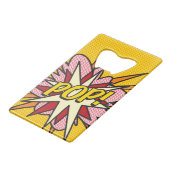 Plezierige Retro Pop Art-strip Creditkaart Flessenopener (Voorkant Gekanteld)