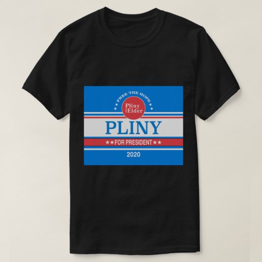 Plinie voor president Classic T-Shirt (Design voorkant)