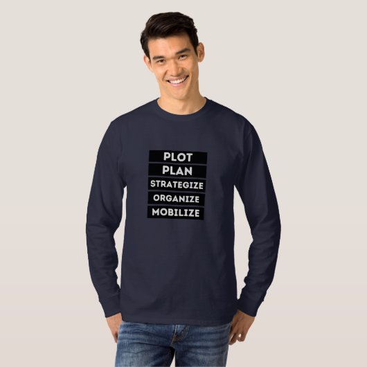 PLOT PLAN-STRATEGIE ORGANISEREN MOBILISEREN T-SHIRT (Voorkant volledig)