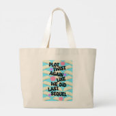 Plot Twist Again Cheeky Book Fun Slogan Grote Tote Bag (Achterkant)