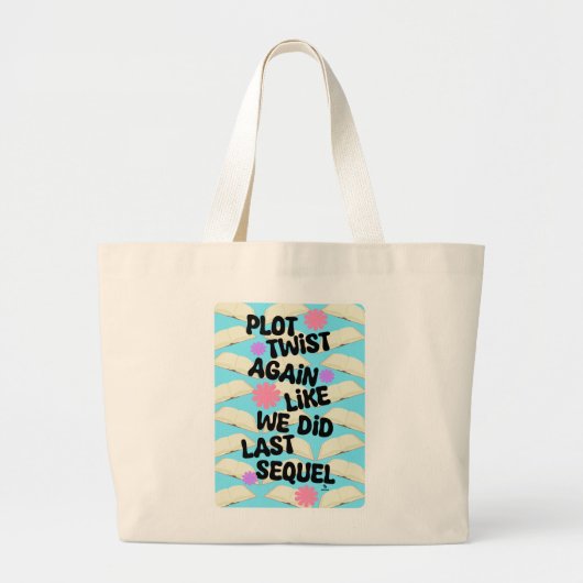 Plot Twist Again Cheeky Book Fun Slogan Grote Tote Bag (Voorkant)