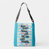 Plot Twist Again Cheeky Fun Booklover Slogan Crossbody Tas (Achterkant)