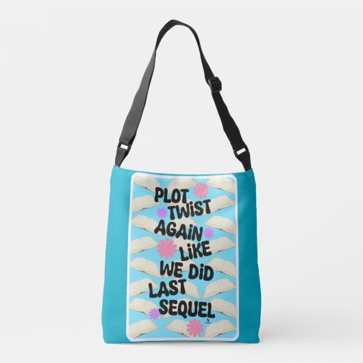 Plot Twist Again Cheeky Fun Booklover Slogan Crossbody Tas (Achterkant)