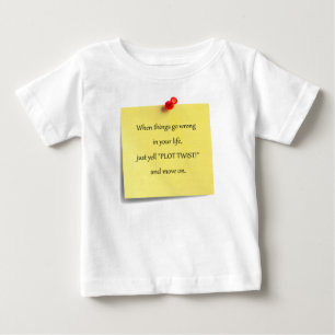 Plot Twist Baby T-shirt