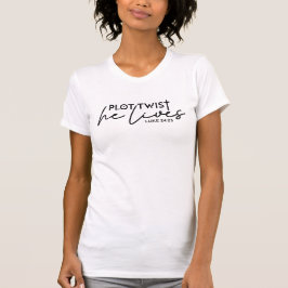 "Plot Twist He Lives" Christelijke Paasminimalist T-shirt