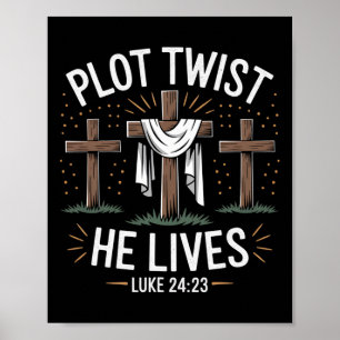Plot Twist He Lives Cross Funny Christelijk Pasen Poster