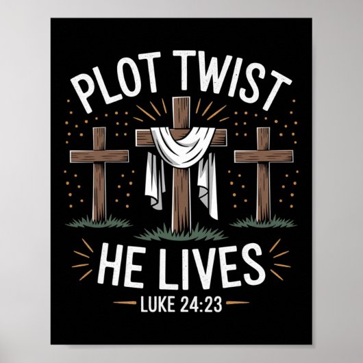 Plot Twist He Lives Cross Funny Christelijk Pasen Poster (Voorkant)