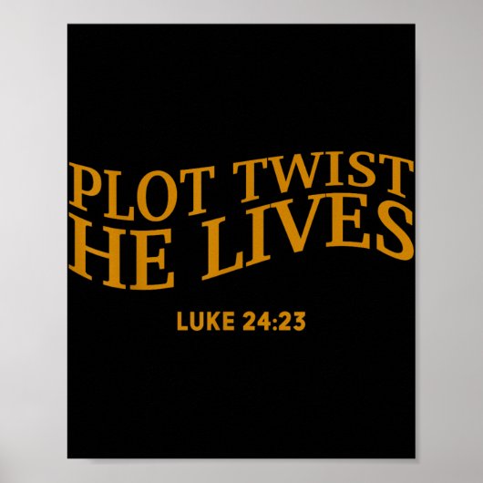 Plot Twist Hij leeft Christelijk Funny Easter God Poster (Voorkant)