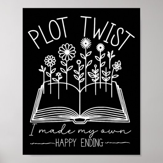 Plot Twist I Made My Own Happy Ending Emwered Moti Poster (Voorkant)