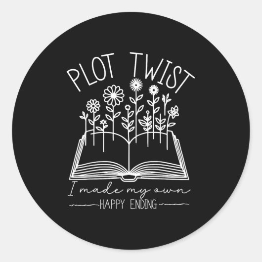 Plot Twist I Made My Own Happy Ending Emwered Moti Ronde Sticker (Voorkant)