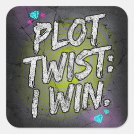 Plot Twist Ik Win Ongebreidelde Motivatie Vierkante Sticker