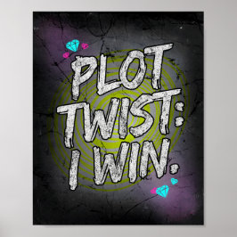 Plot Twist Ik Win Ongekende Motivatie Poster