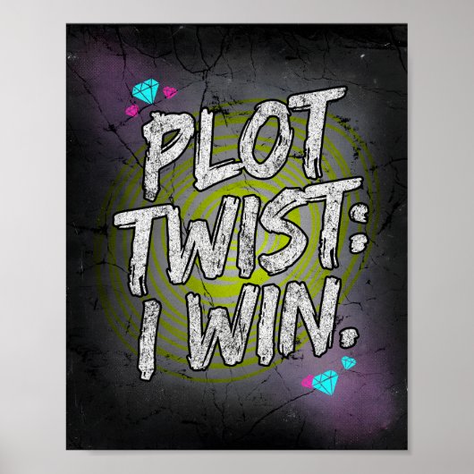 Plot Twist Ik Win Ongekende Motivatie Poster (Voorkant)