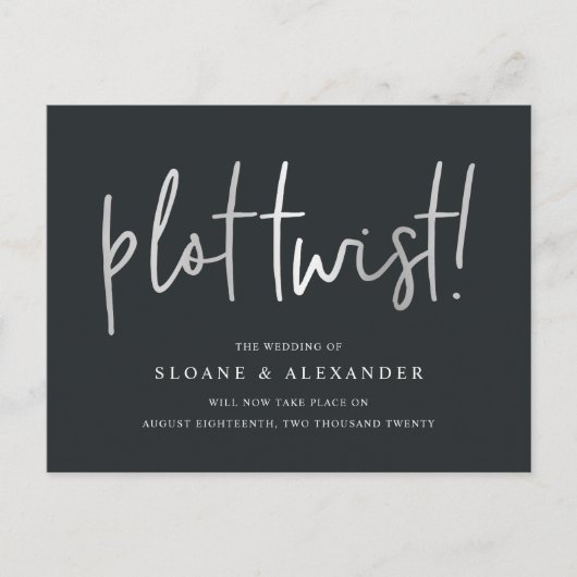 Plot Twist | Modern Silver Wedding Reschedule Aankondigingskaart (Voorkant)