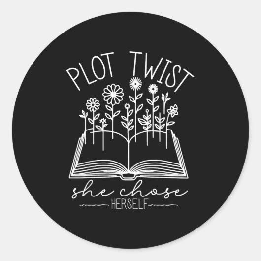 Plot Twist She Chose Herself Emwered Women Motivat Ronde Sticker (Voorkant)