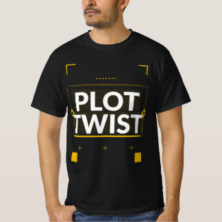 Plot Twist-shirt | Grappig Sarcastisch Cadeau T-shirt