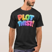 Plot Twist T-shirt (Voorkant)