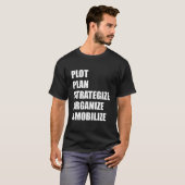 Plotplan Strategiseren Organiseren Mobiliseren T-shirt (Voorkant volledig)