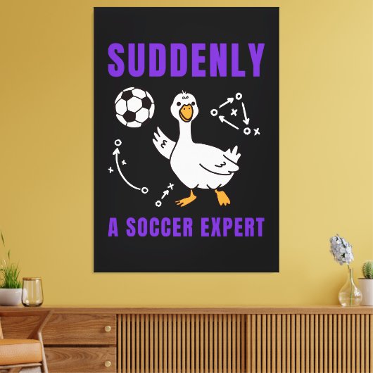 Plotseling een voetbalexpert canvas afdruk (Insitu (Woonkamer))