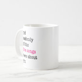 Plotseling waren alle liefdesliedjes over jou. koffiemok (Voorkant links)