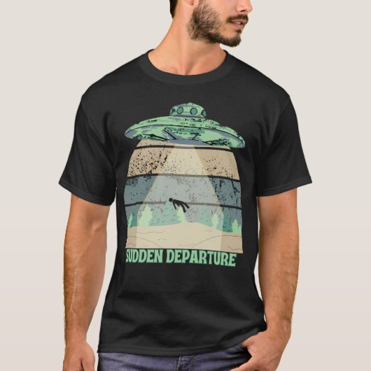 Plotselinge buitenaardse ontvoering t-shirt (Voorkant)