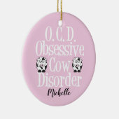 Plotselinge obsessieve Koe stoornis roze Keramisch Ornament (Rechts)