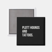 Plott Hounds en Tattoos Plotthound Eigenaar Dog In Magneet (Voorkant / Achterkant)